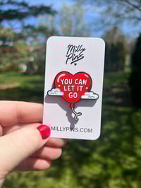 Image 2 of “You Can Let It Go” Matilda Inspired Heart Balloon Enamel Pin