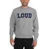 CrashChase x Champion LOUD ONLY Sweatshirt