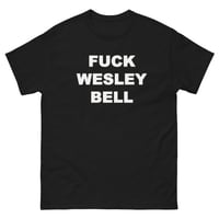 FUCK WESLEY BELL