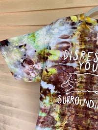 Image 2 of LARGE Disrespect Your Surroundings Tie Dye Shirt C6
