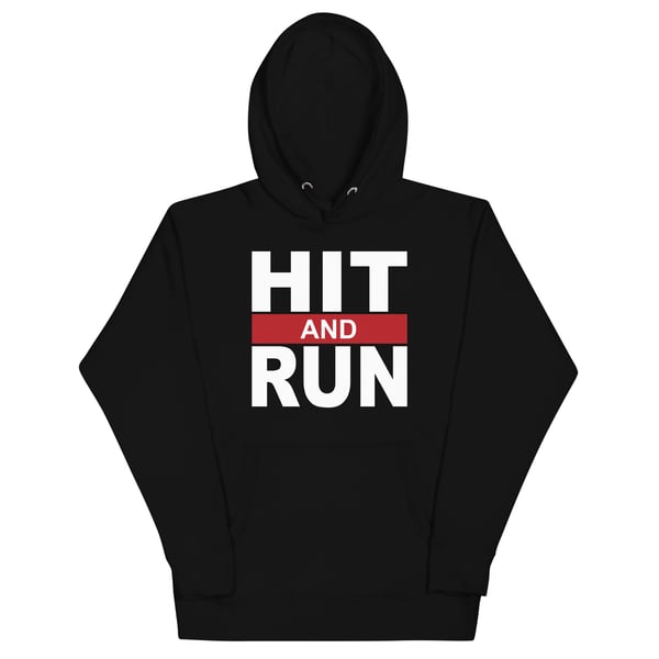 Image of HIT AND RUN Unisex Hoodie