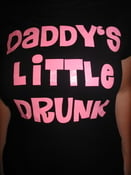 Image of DADDY`S LITTLE DRUNK-GIRLIE SHIRT