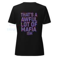 Image 1 of Women’s relaxed v-neck awful lot of mafia ish t-shirt