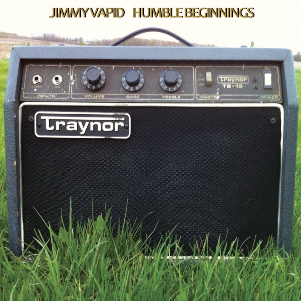 Image of Jimmy Vapid Solo "Humble Beginnings" 7" - OUT NOW!!!