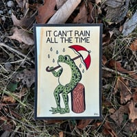 Image of “Can’t Rain” Print