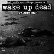 Image of V/A "WAKE UP DEAD: VOLUME ONE" 7" compilation - 2ND PRESS