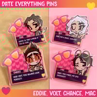 Image 1 of Date Everything Acrylic Pins