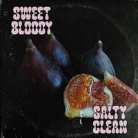 Image 1 of SWEET BLOODY SALTY CLEAN by Francesca Kritikos