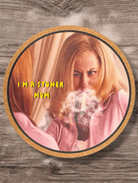 Stoner mom 