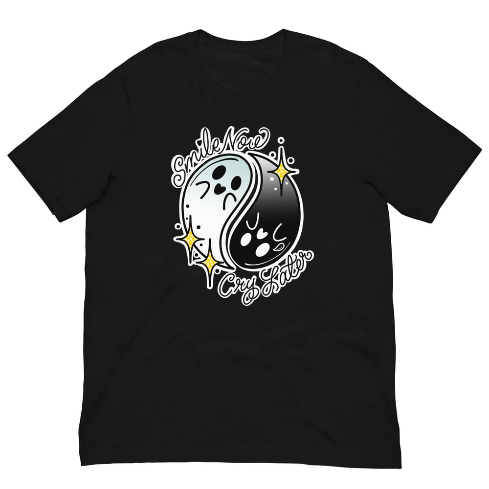 Image of Smile now , cry later unisex