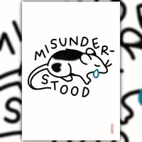Image 1 of "MISUNDERSTOOD" A4 PRINT