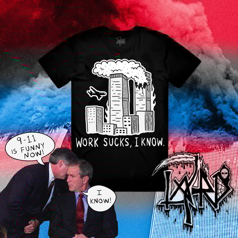 Image of WORK SUCKS SHIRT