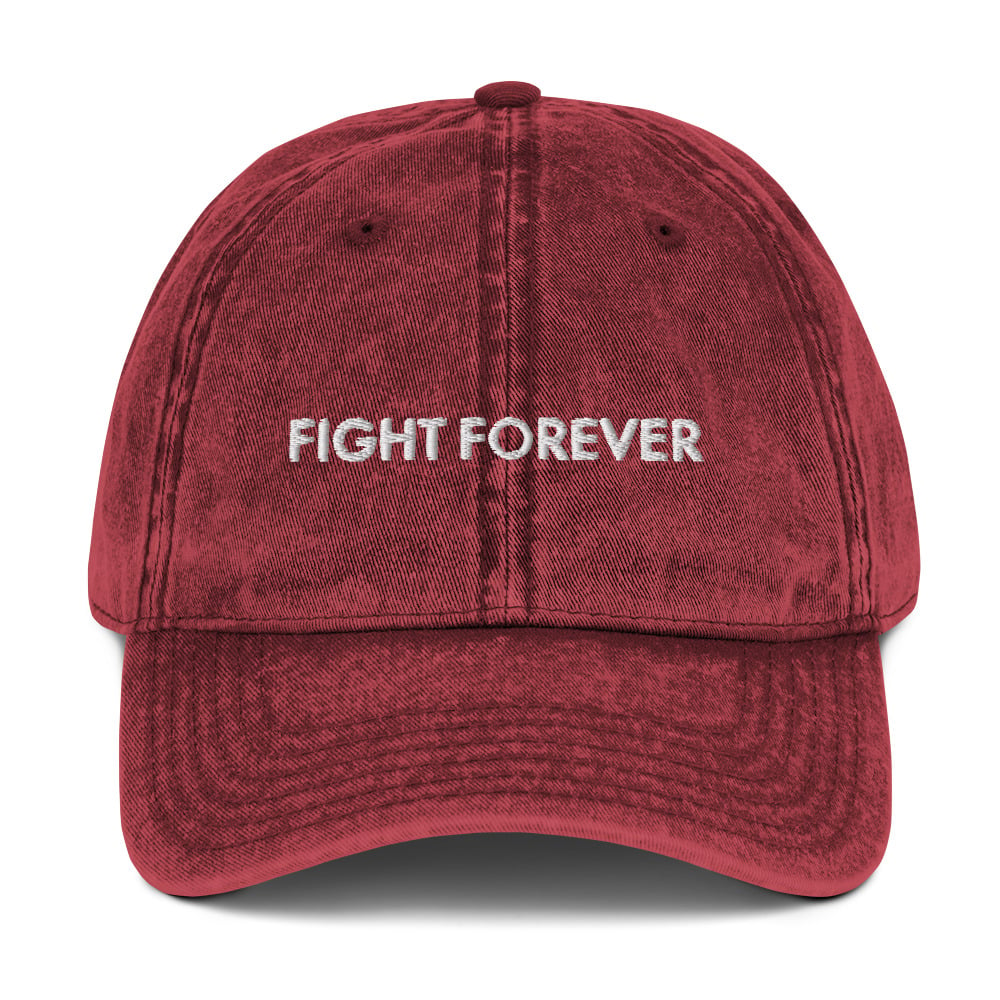 FIGHT FOREVER DAD HAT