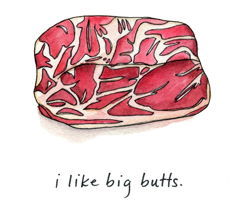 Image of I Like Big Butts - Archival Pork Print