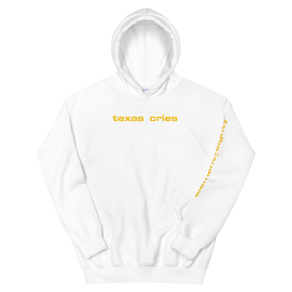 E80 Texas Cries Unisex Hoodie