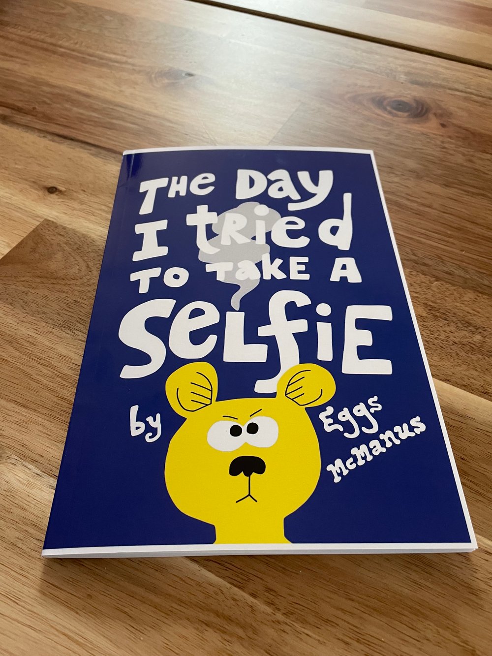 The Day I Tried To Take A Selfie available at Amazon!