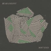 Image of Bear Colony - 'Soft Eyes' CD