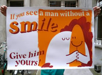 If You See A Man Without A Smile, Give Him Yours! - Stencil Print