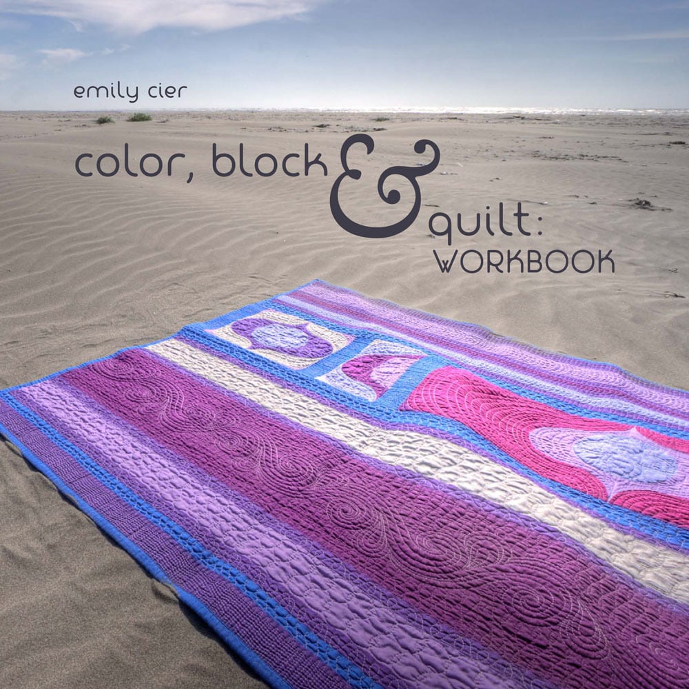 Image of Color, Block & Quilt: Workbook