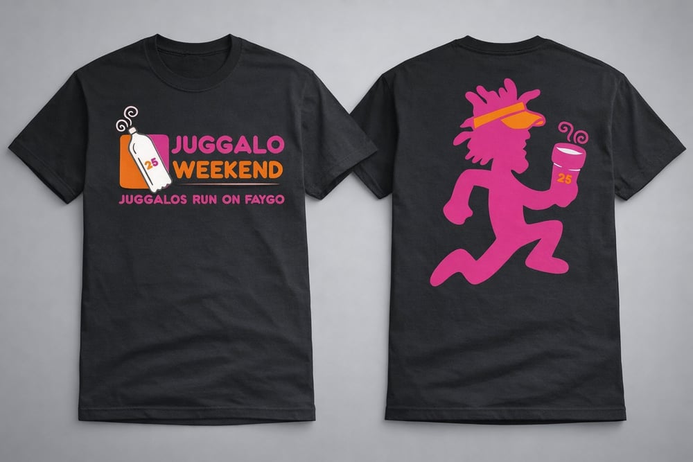 Image of Juggalos Run On Faygo - 2X