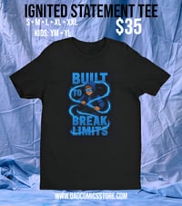 Image 4 of Ignited Statement Tee's