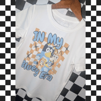 Image 2 of T-SHIRT: In My Bluey Era