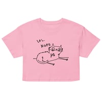 Image 4 of Women’s crop top LOL NOPE 