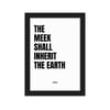 "The Meek" Framed matte paper poster copy copy