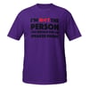 I'm Not The Person....
