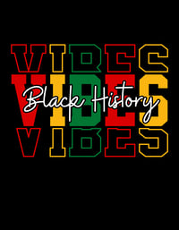Image 2 of Black History Vibes Direct to Film (Ready to press) Transfer