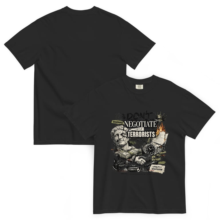 DONT NEGOTIATE WITH TERRORISTS TEE Image 4