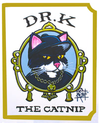 “Dr K-The Catnip” 3” matte vinyl sticker 