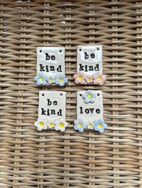 Image 4 of Ceramic 'love' or 'be kind' little flower Tile 
