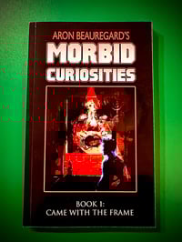 Image 2 of MORBID CURIOSITIES SIGNED PAPERBACK BUNDLE - 3 BOOK SET