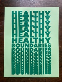 Image 2 of 'HEALTHY BOUNDARIES' Limited Edition Macha Screenprint