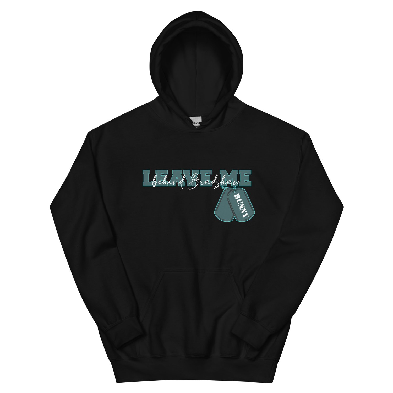 Image of Officially licensed leave me behind leave me Unisex Hoodie