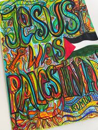 Image 2 of ‘Jesus Was Palestinian’ Print