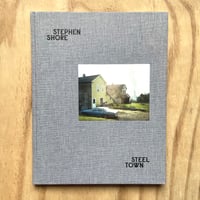 Image 1 of Stephen Shore - Steel Town (Signed)