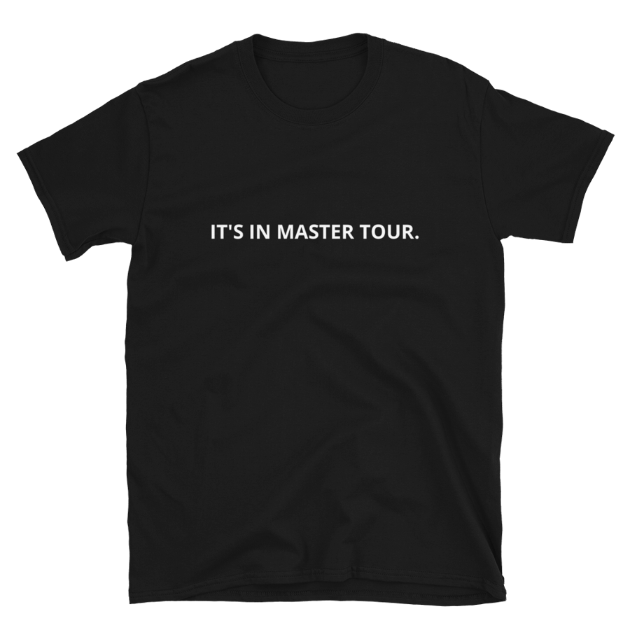 Image of IT'S IN MASTER TOUR T-Shirt