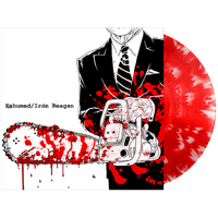 Exhumed / Iron Reagan “split” 12”