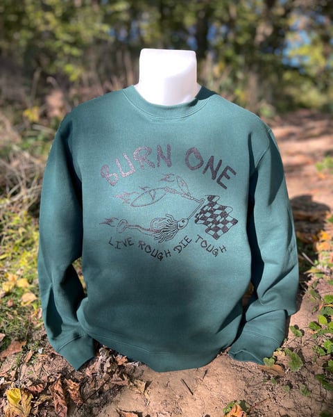 Image of Alpine Green “Burn One” Crewneck Sweatshirt