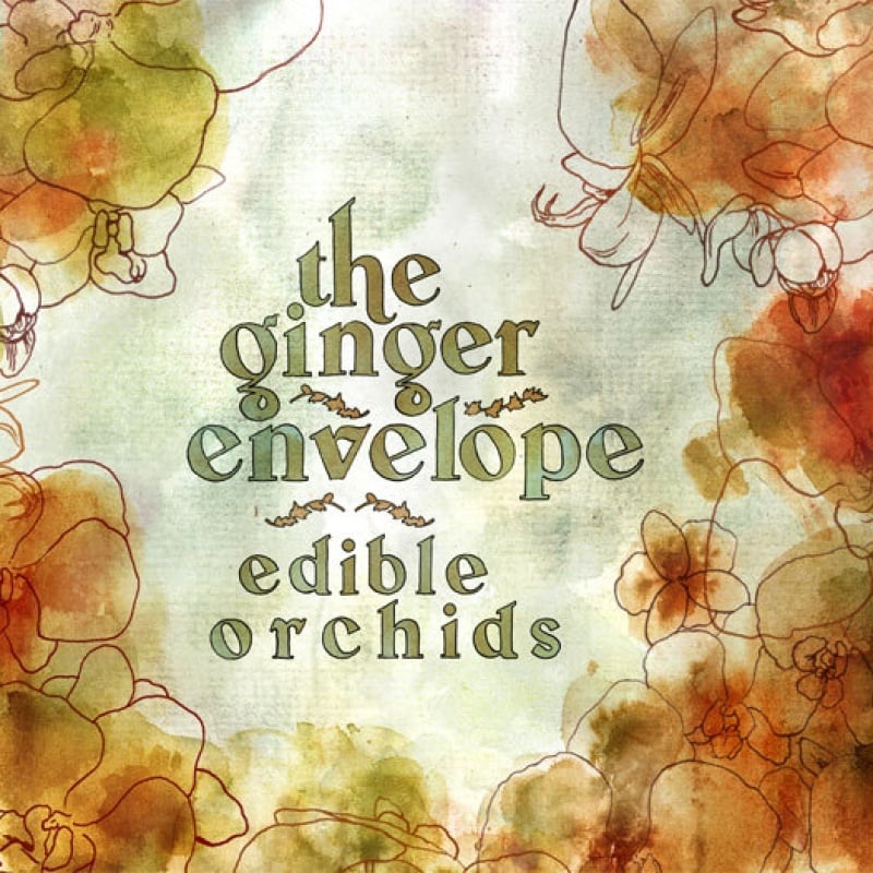 Image of The Ginger Envelope "Edible Orchids" CD