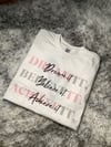 Dream it Believe Achieve It T-shirt