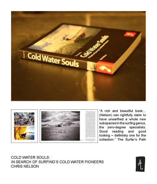 Image of Cold Water Souls: In Search of Surfing's Cold Water Pioneers By Chris Nelson