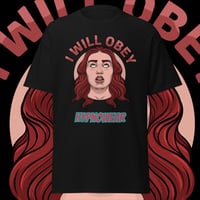 Image 2 of (I Will Obey) Shirt