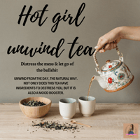 Image 3 of Hot Girl Unwind Tea