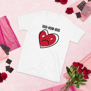 Image of Vah-Hum-Bug - Valentine's Day Tee