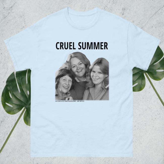 Cruel Summer t-shirt