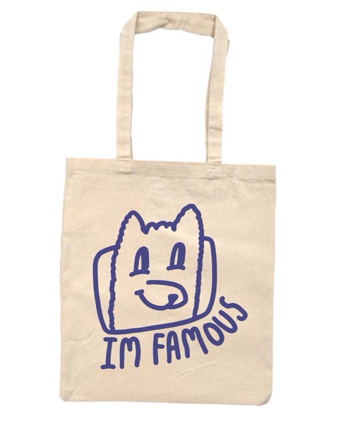 Image of “I’m famous” tote bag.