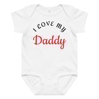 Image 3 of Baby jersey bodysuit (I LOVE MY DADDY)